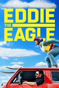 เอ็ดดี้ ดิ อีเกิ้ล ยอดคนสู้ไม่ถอย Eddie the Eagle (2016)