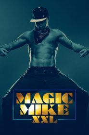 แมจิค ไมค์ XXL เต้นเปลื้องฝัน Magic Mike XXL (2015)