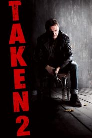 เทคเคน 2 ฅนคม ล่าไม่ยั้ง Taken 2 (2012)