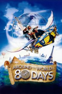 80 วัน จารกรรมฟัดข้ามโลก Around the World in 80 Days (2004)