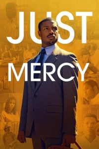 ยุติธรรมบริสุทธิ์ Just Mercy (2019)