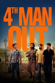 โฟร์ท แมน เอาท์ 4th Man Out (2015)