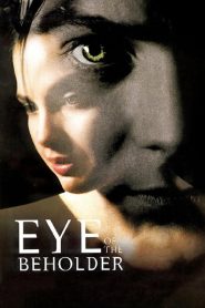 แอบ พิษลึก Eye of the Beholder (1999)