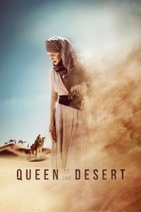 ตำนานรักแผ่นดินร้อน Queen of the Desert (2015)