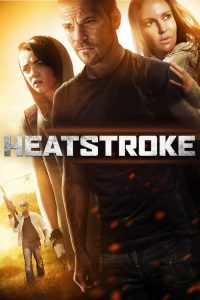อีกอึดหัวใจสู้เพื่อรัก Heatstroke (2013)