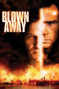 หยุดเวลาระเบิดเมือง Blown Away (1994)