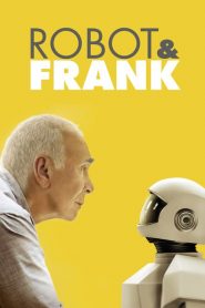 หุ่นยนต์น้อยหัวใจปาฏิหาริย์ Robot & Frank (2012)
