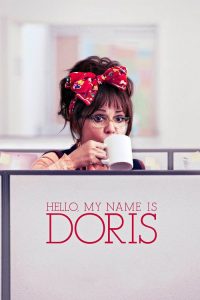 สวัสดีชื่อของฉันคือ ดอริส Hello, My Name Is Doris (2015)