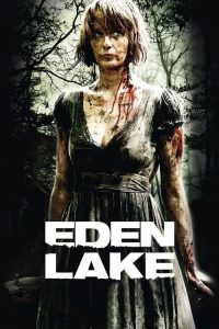 หาดนรก สาปสวรรค์ Eden Lake (2008)