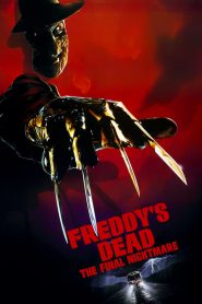 นิ้วเขมือบ 6 Freddy’s Dead: The Final Nightmare (1991)