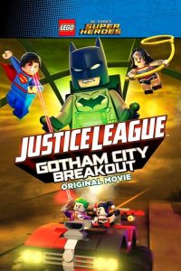 เลโก้ จัสติซ ลีก สงครามป่วนเมืองก็อตแธม LEGO DC Comics Super Heroes: Justice League – Gotham City Breakout (2016)