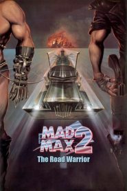 แมดแม็กซ์ 2 Mad Max 2 (1981)