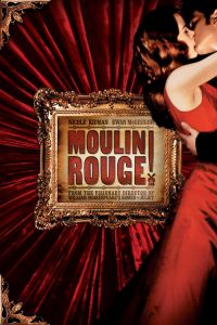 มูแลงรูจ! Moulin Rouge! (2001)