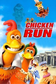 ชิคเก้น รัน วิ่ง…สู้…กระต๊ากสนั่นโลก Chicken Run (2000)