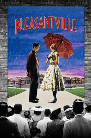 เมืองรีโมทคนทะลุมิติมหัศจรรย์ Pleasantville (1998)