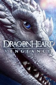 ดราก้อนฮาร์ท ศึกล้างแค้น Dragonheart: Vengeance (2020)