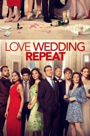 รัก แต่ง ซ้ำ Love Wedding Repeat (2020)