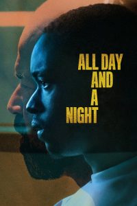 ตรวนอดีต All Day and a Night (2020)