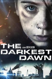 อรุณรุ่งมฤตยู The Darkest Dawn (2016)