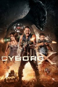 สงครามถล่มทัพจักรกล Cyborg X (2016)