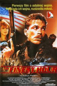 เดอะ ไฟเนสท์ อาวร์ The Finest Hour (1992)