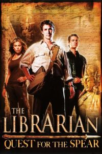 ล่าขุมทรัพย์สมบัติพระกาฬ The Librarian: Quest for the Spear (2004)