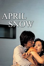 ลิขิตพิศวาส April Snow (2005)