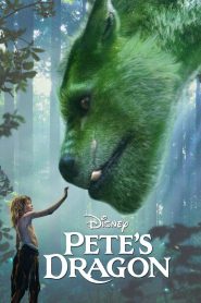 พีทกับมังกรมหัศจรรย์ Pete’s Dragon (2016)