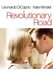 ถนนแห่งฝัน สองเรานิรันดร์ Revolutionary Road (2008)