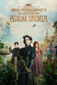 บ้านเพริกริน เด็กสุดมหัศจรรย์ Miss Peregrine’s Home for Peculiar Children (2016)