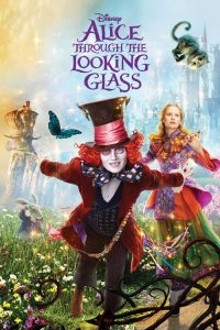 อลิซ ผจญมหัศจรรย์เมืองกระจก Alice Through the Looking Glass (2016)