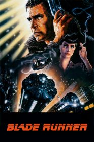 เบลดรันเนอร์ Blade Runner (1982)