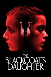 เดือนสองต้องตาย The Blackcoat’s Daughter (2017)