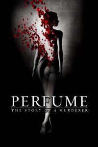 น้ำหอมมนุษย์ Perfume: The Story of a Murderer (2006)