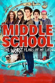 โจ๋แสบ แหกกฏเกรียน Middle School: The Worst Years of My Life (2016)