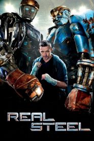 ศึกหุ่นเหล็กกำปั้นถล่มปฐพี Real Steel (2011)