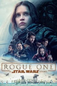 โร้ค วัน: ตำนานสตาร์ วอร์ส Rogue One: A Star Wars Story (2016)