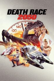 ซิ่งสั่งตาย 2050 Death Race 2050 (2017)