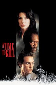 ยุติธรรม อำมหิต A Time to Kill (1996)