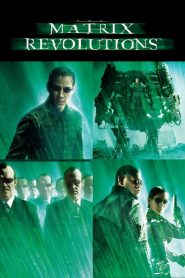 เดอะ เมทริกซ์ เรฟโวลูชั่นส์: ปฏิวัติมนุษย์เหนือโลก The Matrix Revolutions (2003)