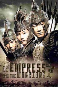 จอมใจบัลลังก์เลือด An Empress and the Warriors (2008)