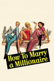 เคล็ดลับจับเศรษฐี How to Marry a Millionaire (1953)