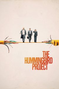 โปรเจกต์สายรวย The Hummingbird Project (2019)