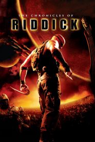 ริดดิค The Chronicles of Riddick (2004)