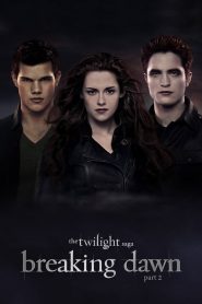 แวมไพร์ทไวไลท์ 4 เบรคกิ้งดอว์น ภาค 2 The Twilight Saga: Breaking Dawn – Part 2 (2012)