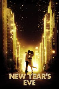 นิว เยียร์ อีฟ New Year’s Eve (2011)