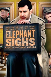ความหวัง ชีวิต มิตรภาพ Elephant Sighs (2012)