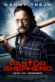 พลิกฝันเมื่อวันวาน Pastor Shepherd (2010)