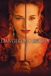 ร้อนรักลิขิตหัวใจ Dangerous Beauty (1998)