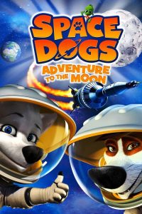 สเปซด็อก 2 น้องหมาตะลุยดวงจันทร์ Space Dogs 2 (2014)